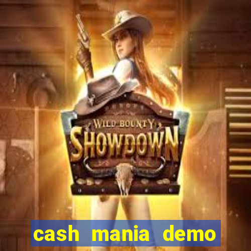 cash mania demo live bet